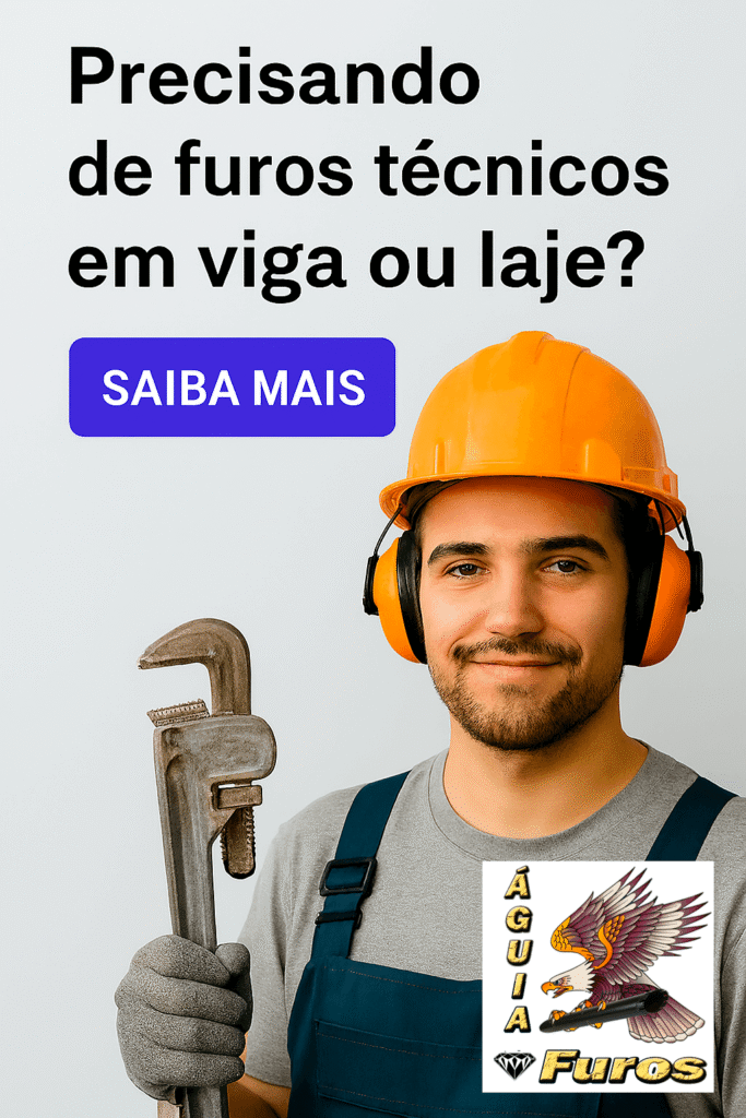 Aguia furos em concreto, furos em laje, furos em viga