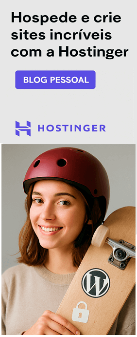 Crie e hospede seu site ou seu blog na Hostinger